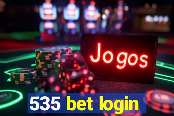 535 bet login